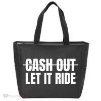 Cash Out Let It Ride ,Funny Quote ,Poker Tote Bag thumb 0