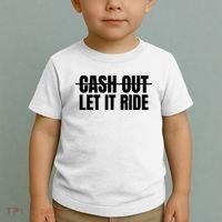 Cash Out Let It Ride ,Funny Quote ,Poker Toddler T-Shirt thumb 2