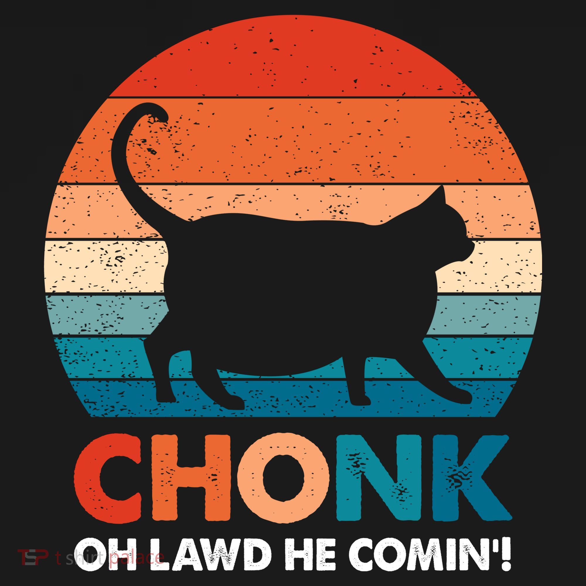 Chonk Oh Lawd He Comin Funny Fat Cat Coaster