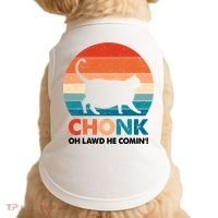 Chonk Oh Lawd He Comin Funny Fat Cat Doggie Tank thumb 0