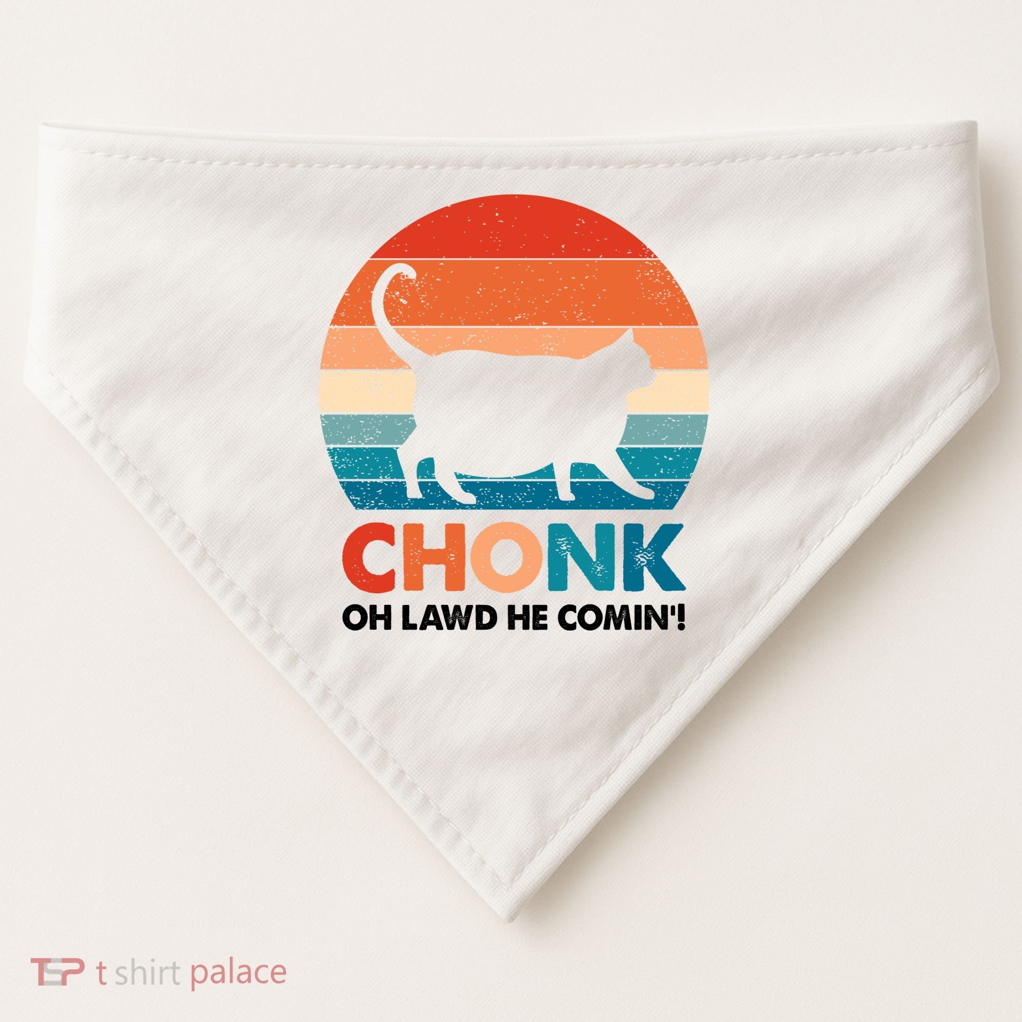 Chonk Oh Lawd He Comin Funny Fat Cat USA-Made Doggie Bandana