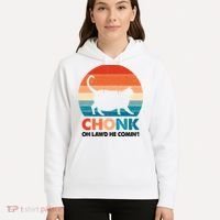 Chonk Oh Lawd He Comin Funny Fat Cat Hoodie thumb 5