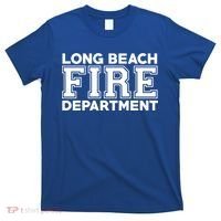 City Of Long Beach Fire Rescue California Fire Duty Gift T-Shirt thumb 0