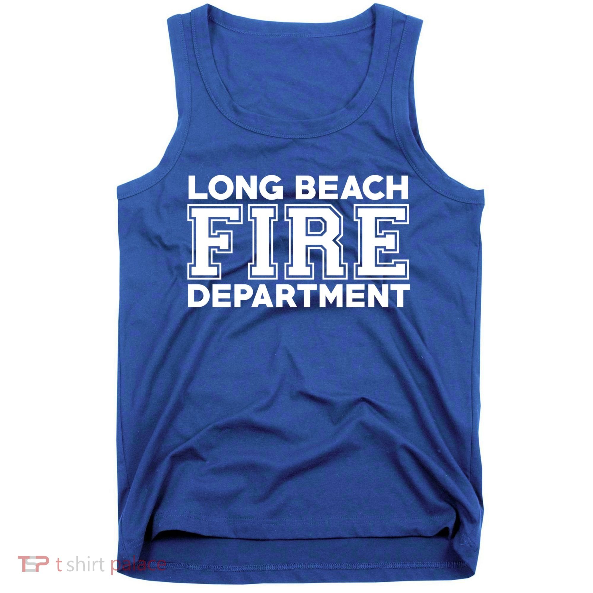 City Of Long Beach Fire Rescue California Fire Duty Gift Tank Top