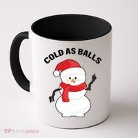 Cold As Balls Winter Snowman Coffee Mug thumb 0