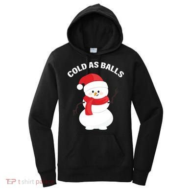 Cold As Balls Winter Snowman Women's Hoodie