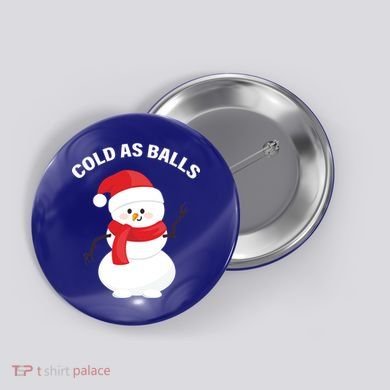 Cold As Balls Winter Snowman Button
