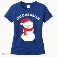 Cold As Balls Winter Snowman Women's T-Shirt thumb 0