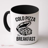 Cold Pizza For Breakfast Coffee Mug thumb 0