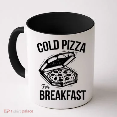 Cold Pizza For Breakfast Coffee Mug