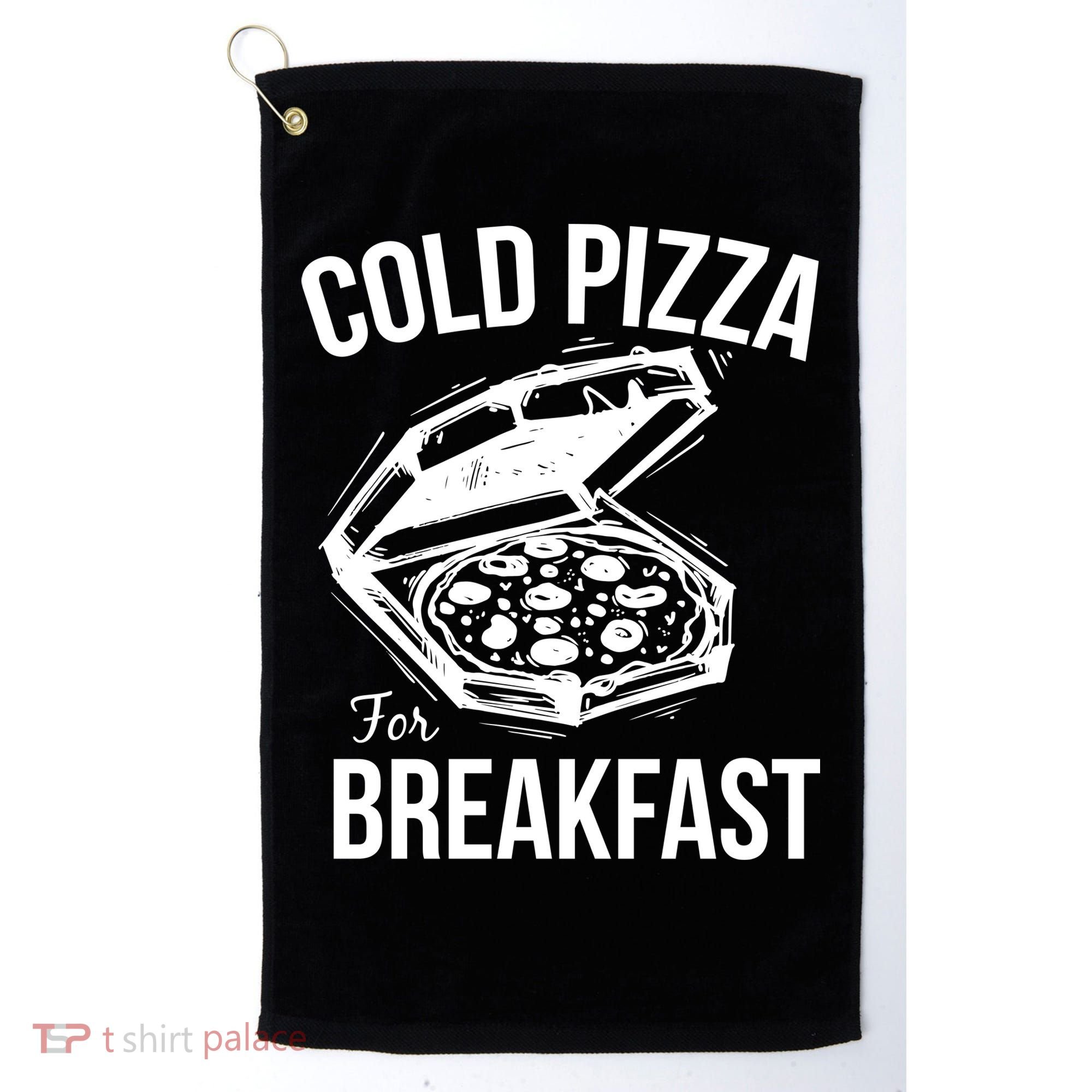 Cold Pizza For Breakfast Golf Towel