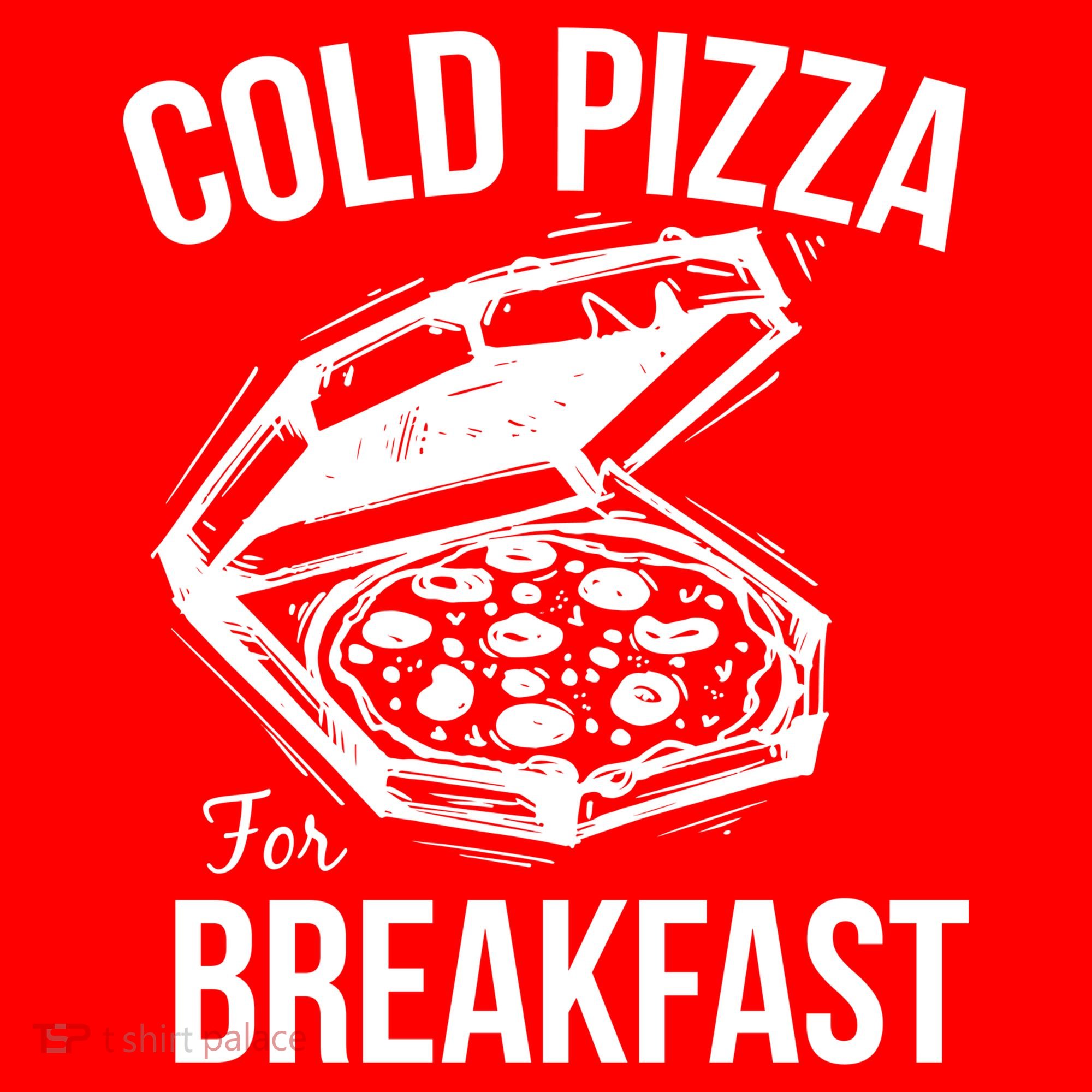 Cold Pizza For Breakfast Sweatshirt