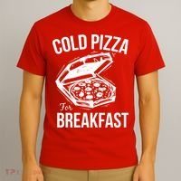Cold Pizza For Breakfast T-Shirt thumb 3