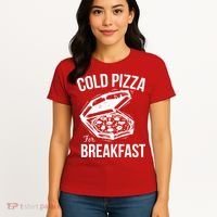 Cold Pizza For Breakfast Women's T-Shirt thumb 4