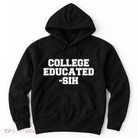 College Educated-ish Hoodie thumb 0