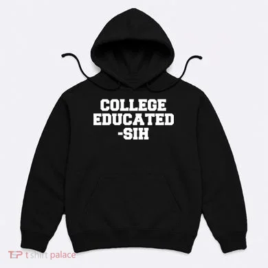 College Educated-ish Hoodie