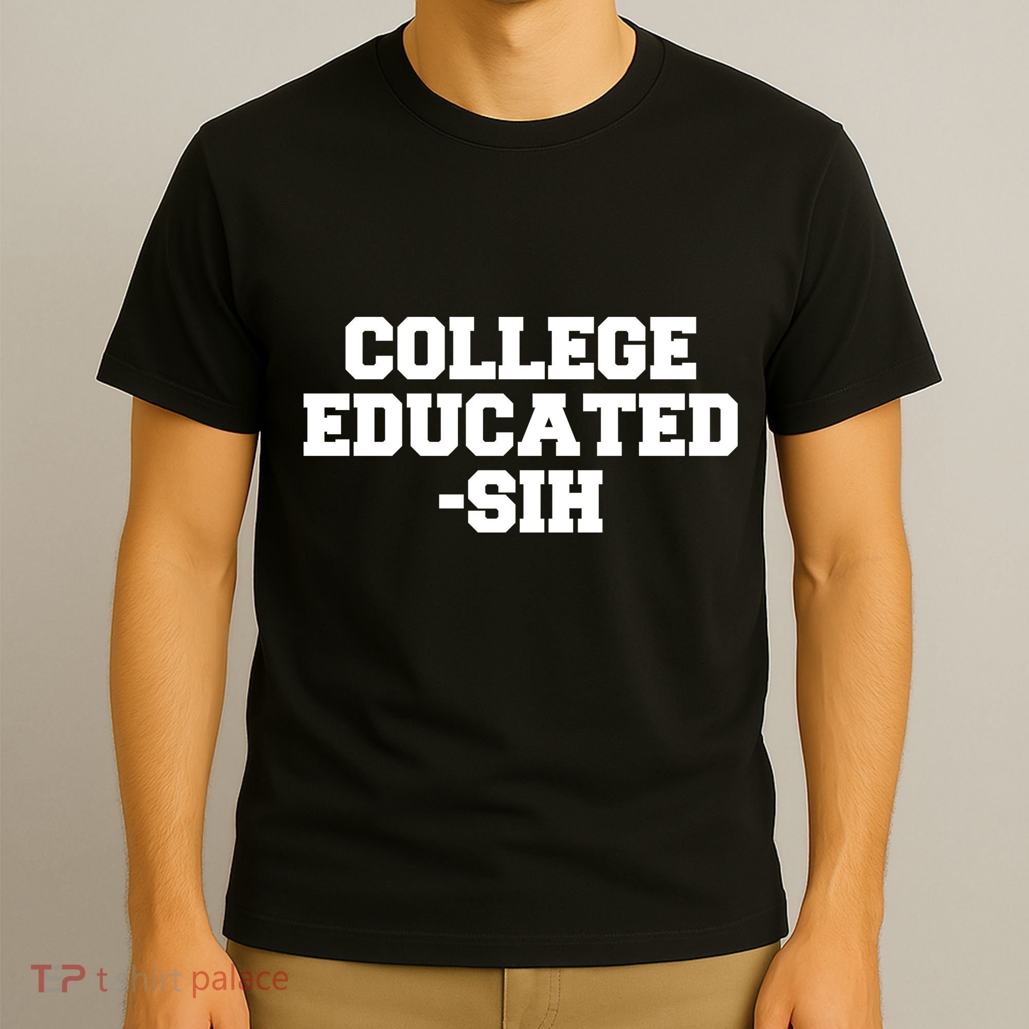 College Educated-ish T-Shirt