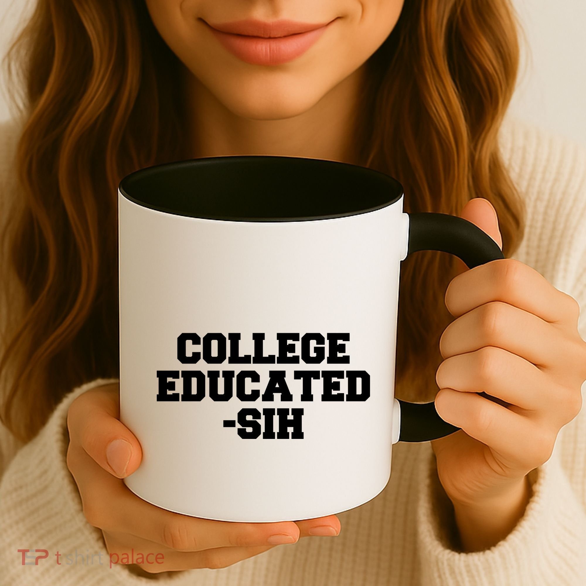 College Educated-ish Coffee Mug