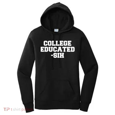 College Educated-ish Women's Hoodie