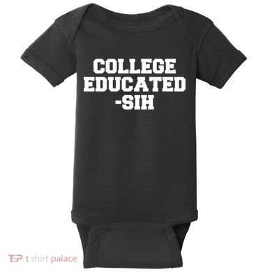 College Educated-ish Baby Bodysuit