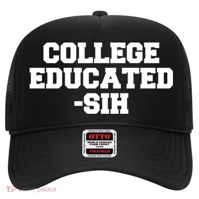 College Educated-ish Hat