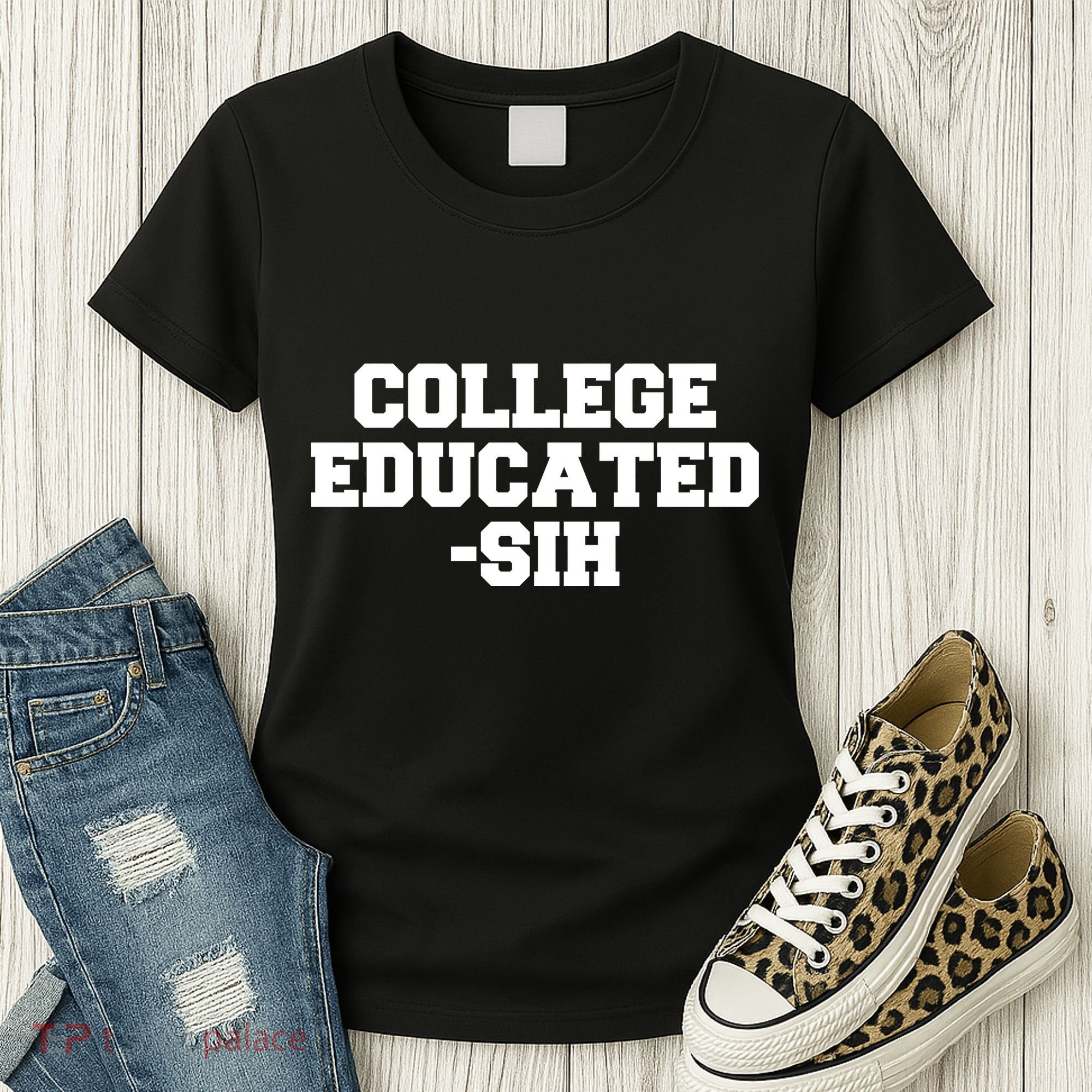 College Educated-ish Women's T-Shirt