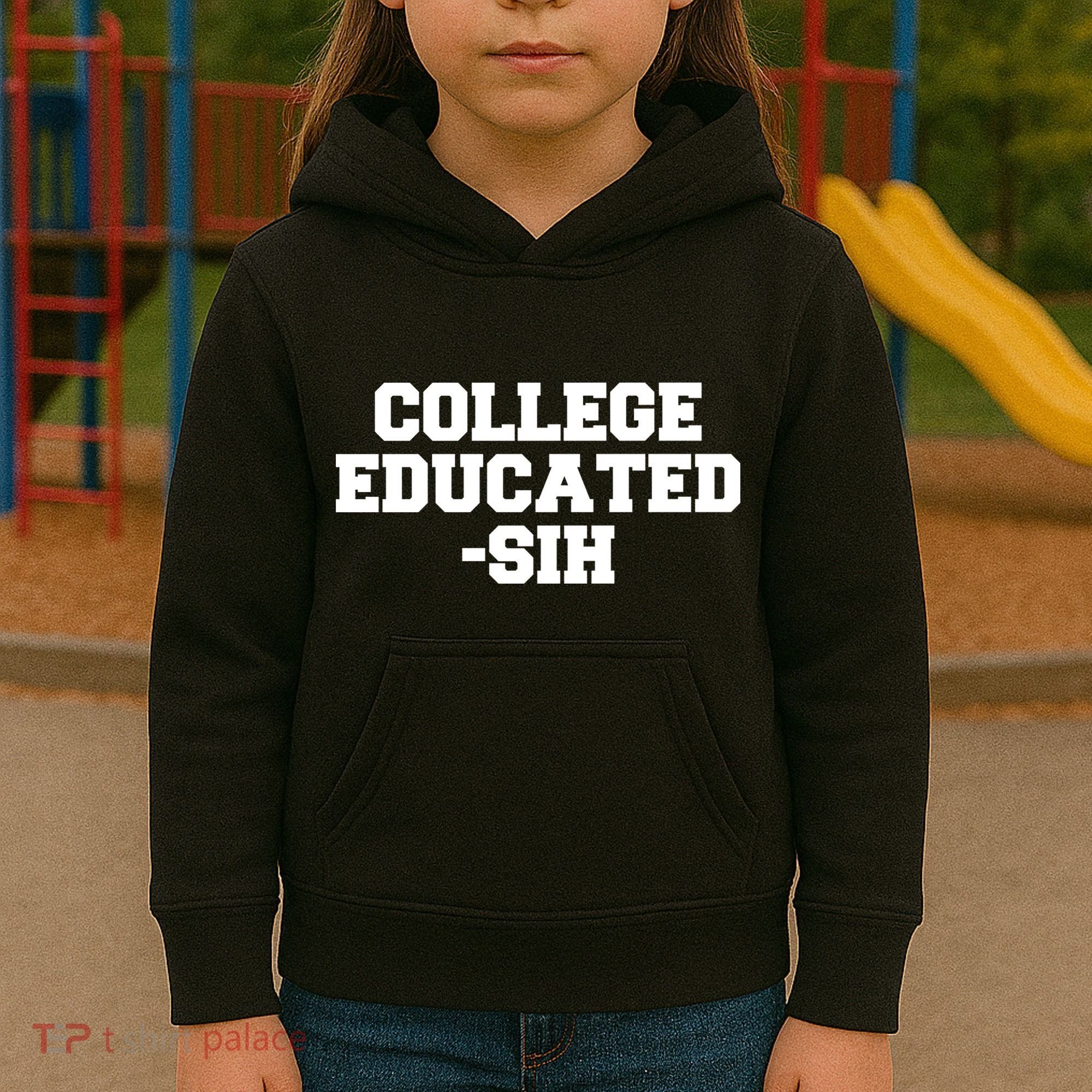 College Educated-ish Kids Hoodie