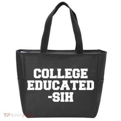 College Educated-ish Tote Bag