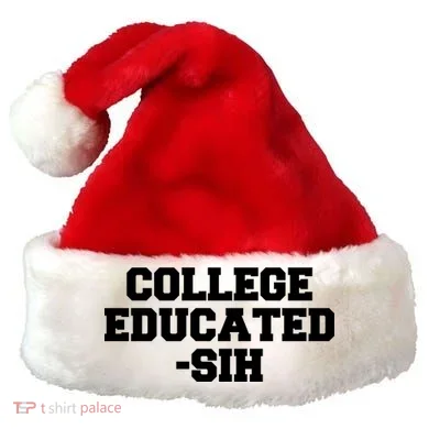 College Educated-ish Santa Hat