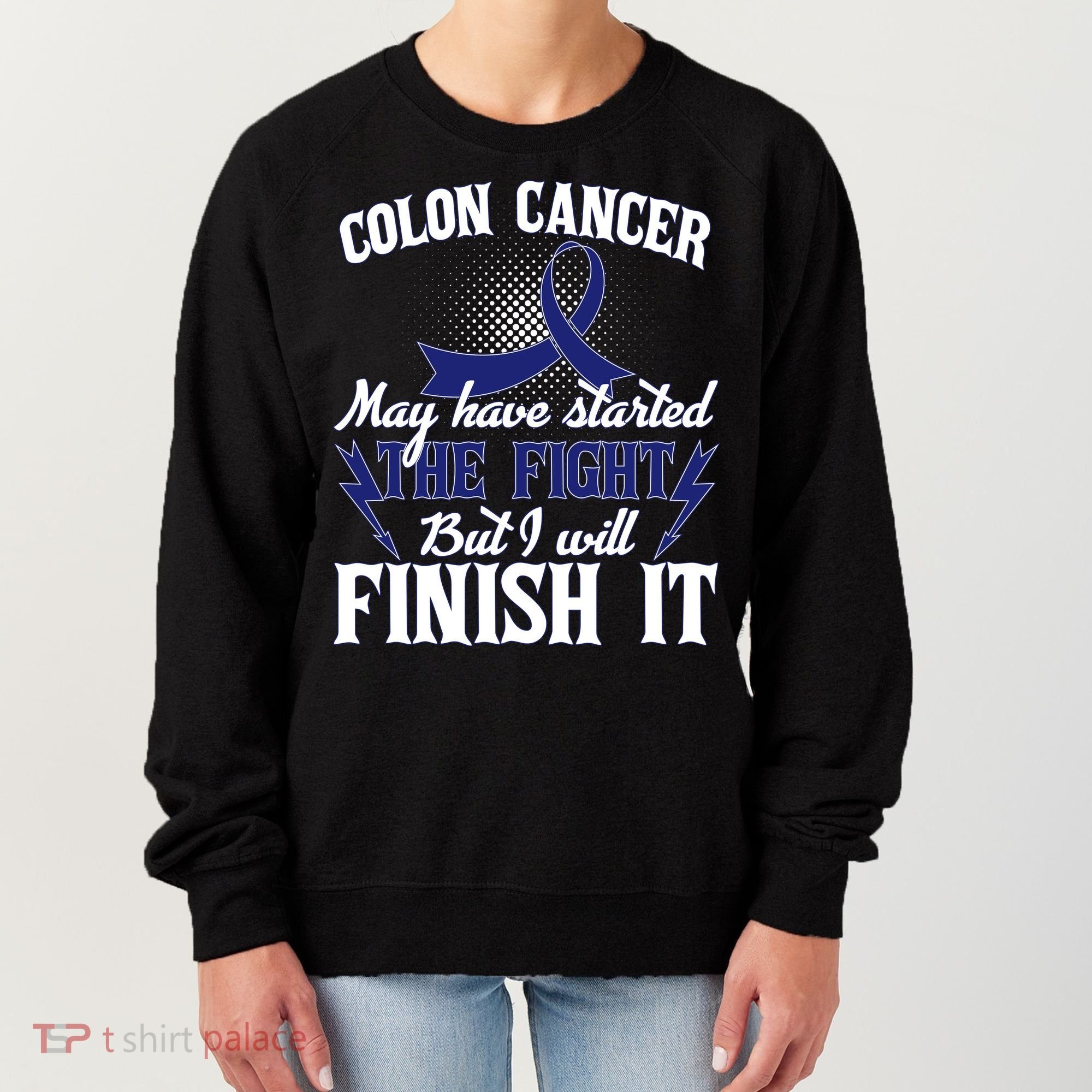 Colon Cancer Awareness Finish The Fight Women's Sweatshirt