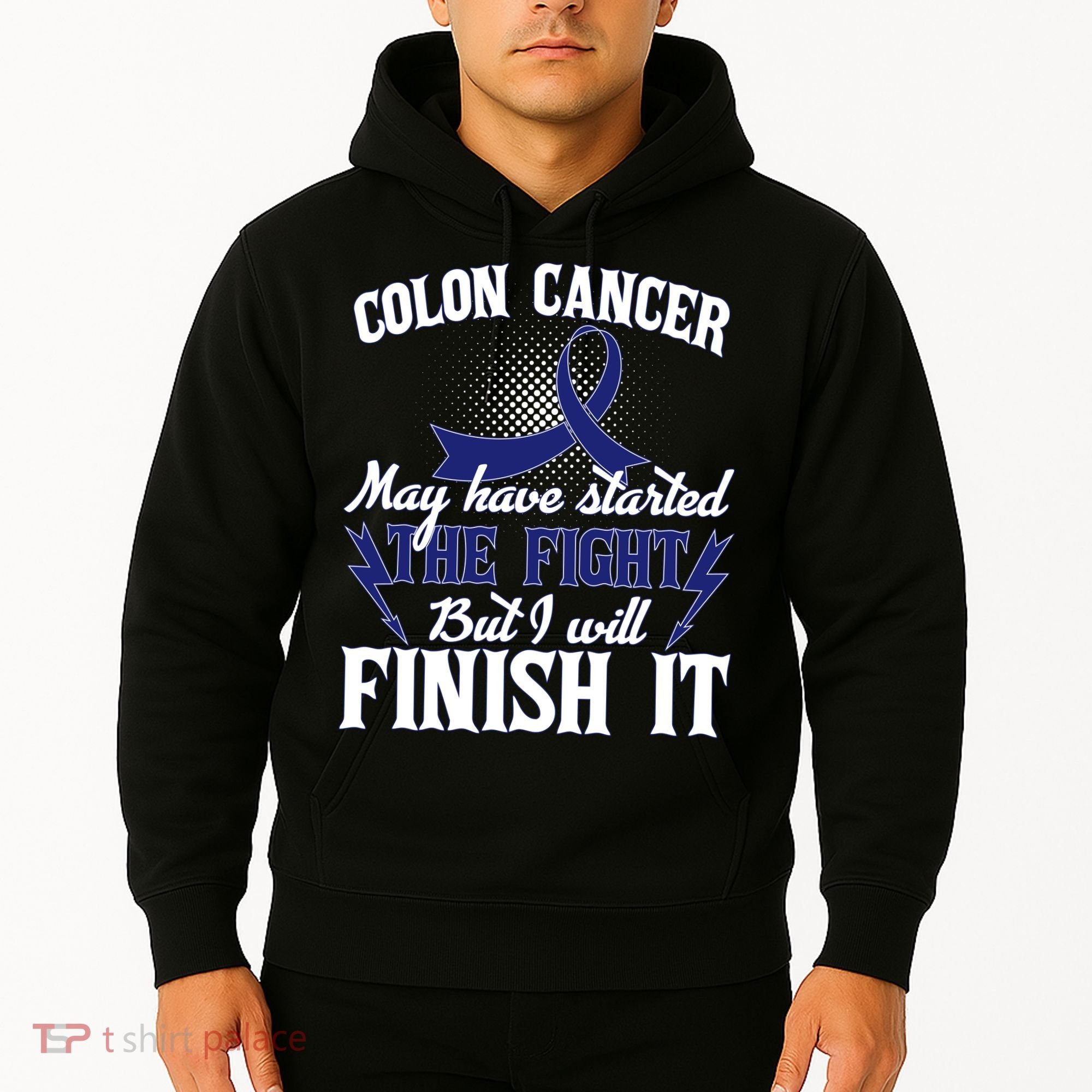 Colon Cancer Awareness Finish The Fight Hoodie