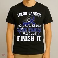 Colon Cancer Awareness Finish The Fight T-Shirt thumb 3