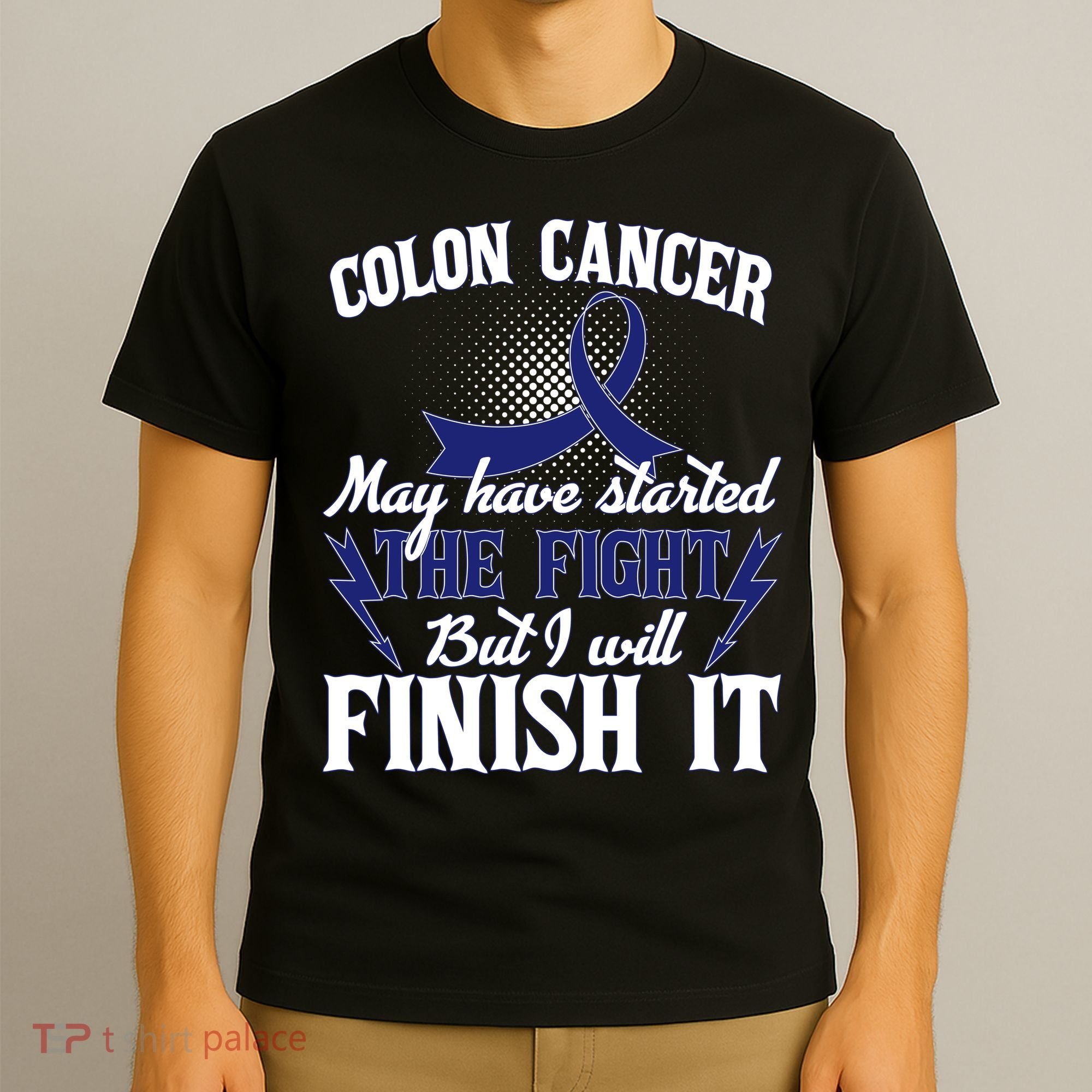 Colon Cancer Awareness Finish The Fight T-Shirt