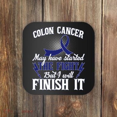 Colon Cancer Awareness Finish The Fight Coaster