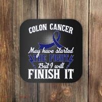 Colon Cancer Awareness Finish The Fight Coaster thumb 0