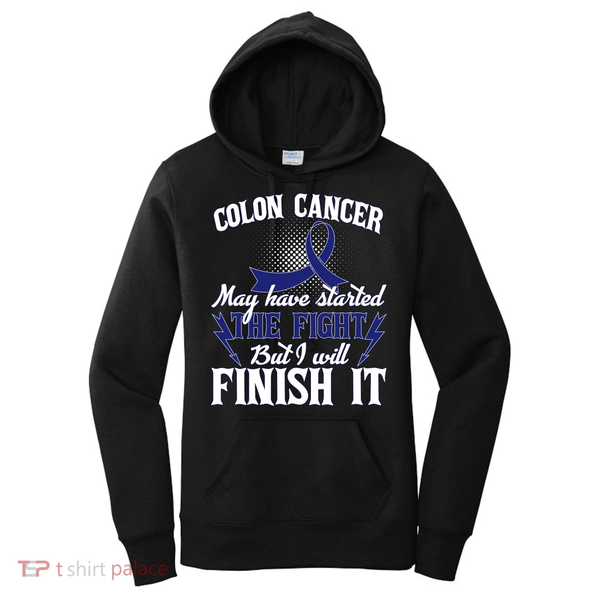 Colon Cancer Awareness Finish The Fight Women's Hoodie