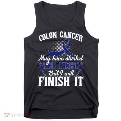 Colon Cancer Awareness Finish The Fight Tank Top