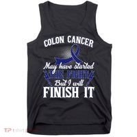 Colon Cancer Awareness Finish The Fight Tank Top thumb 0