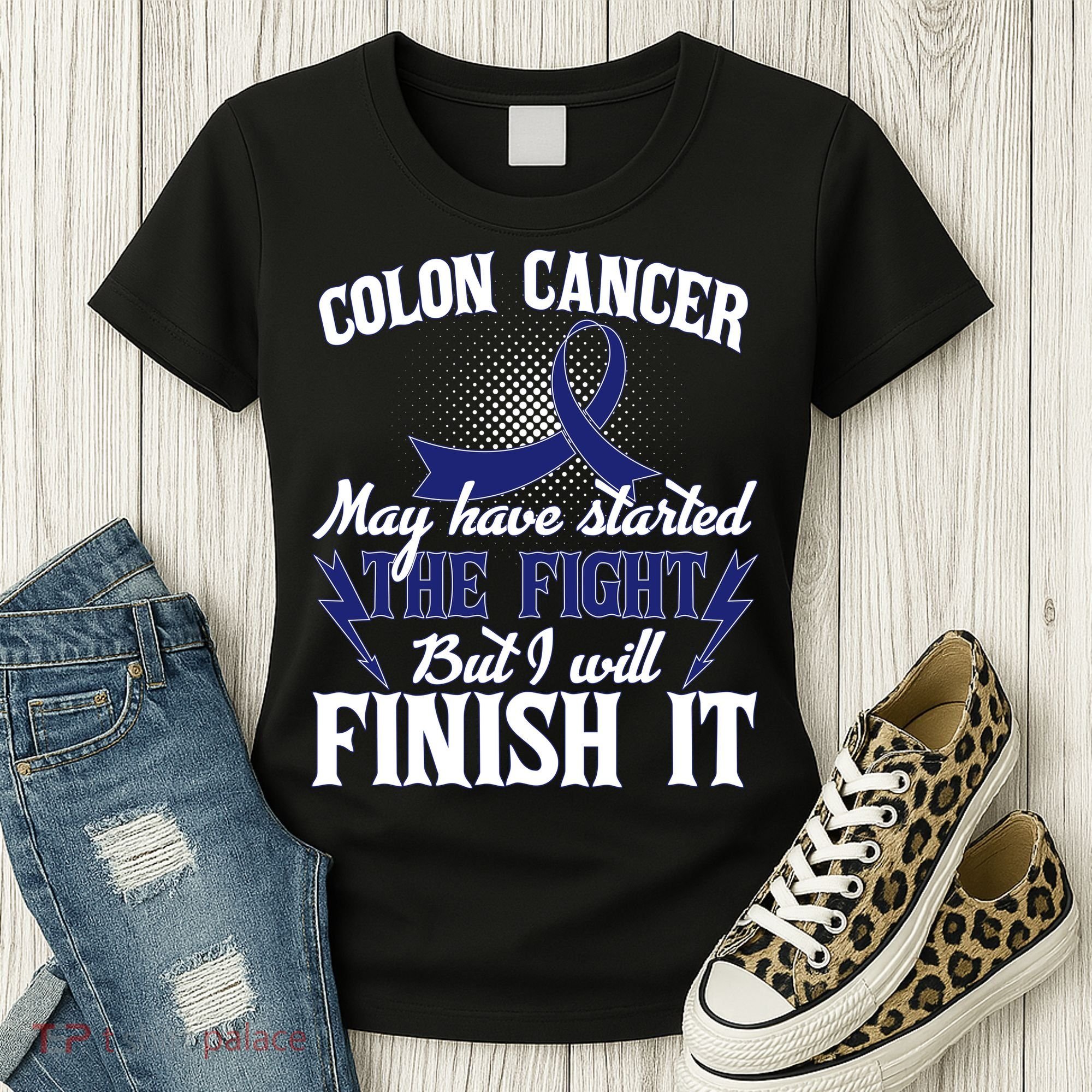 Colon Cancer Awareness Finish The Fight Women's T-Shirt
