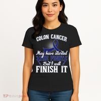 Colon Cancer Awareness Finish The Fight Women's T-Shirt thumb 4