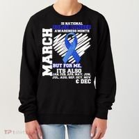 Colon Cancer Awareness Month Is Every Month Women's Sweatshirt thumb 0