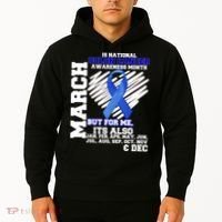 Colon Cancer Awareness Month Is Every Month Hoodie thumb 2