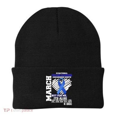 Colon Cancer Awareness Month Is Every Month Beanie