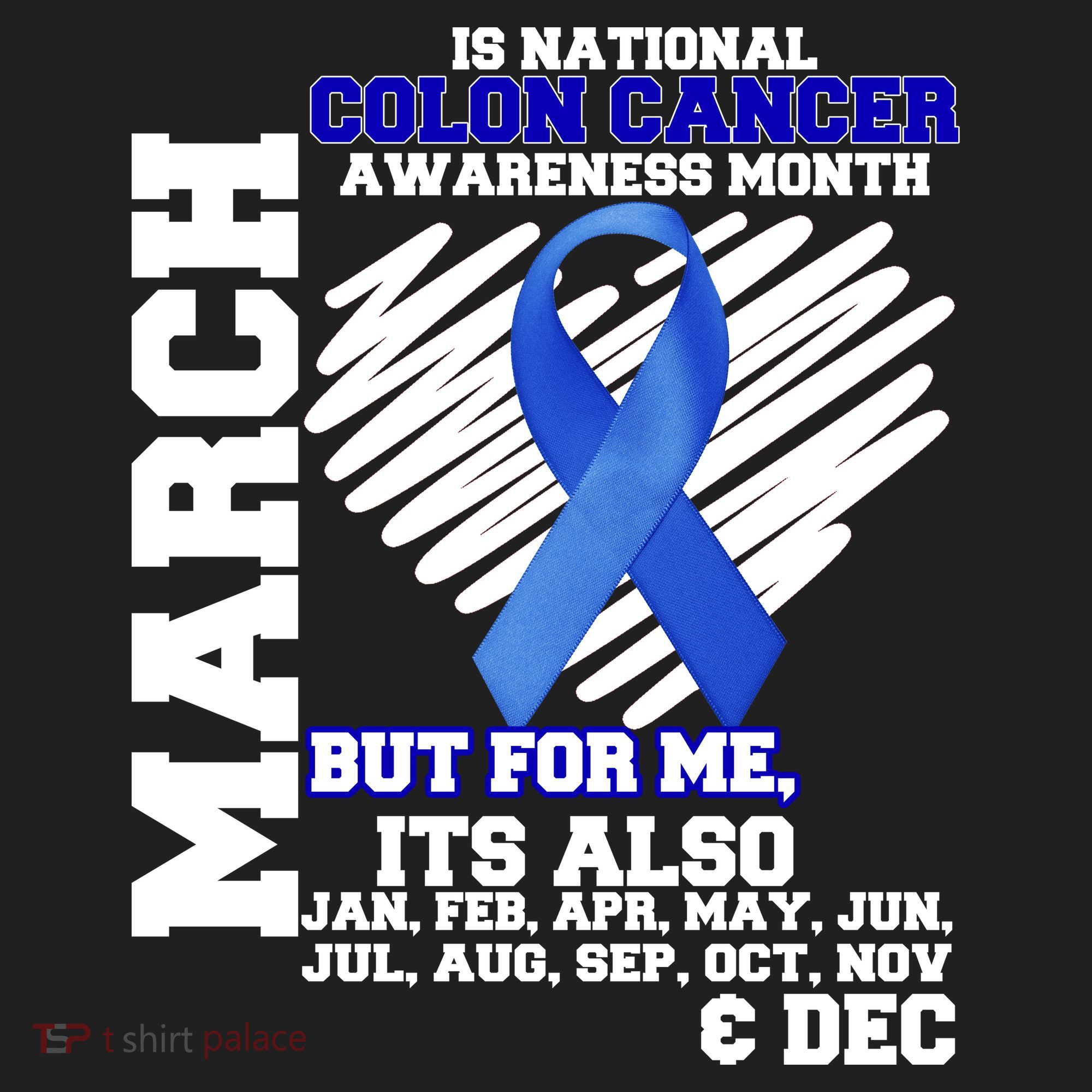 Colon Cancer Awareness Month Is Every Month Hat