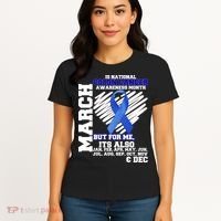 Colon Cancer Awareness Month Is Every Month Women's T-Shirt thumb 4