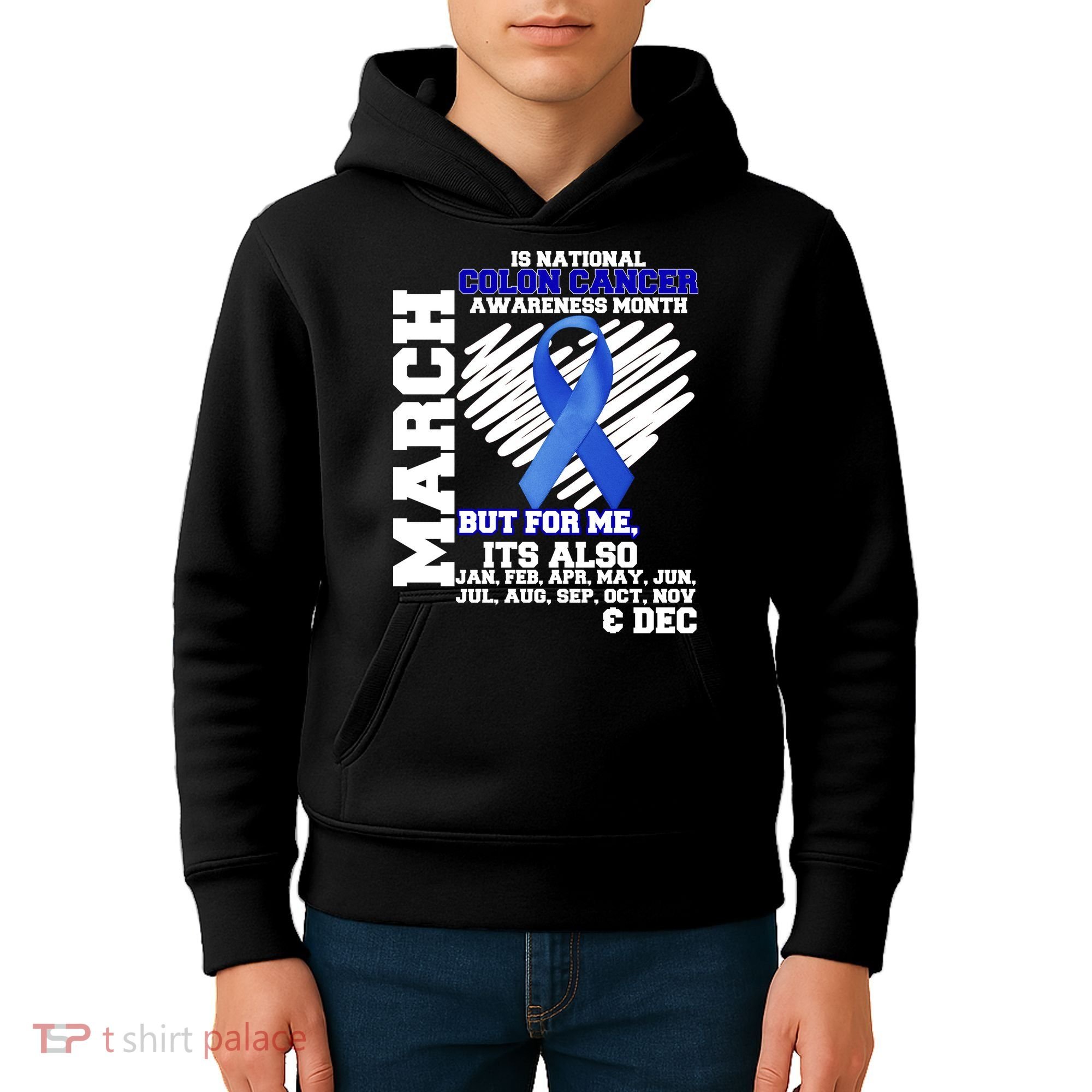 Colon Cancer Awareness Month Is Every Month Kids Hoodie