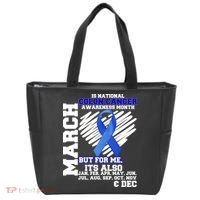 Colon Cancer Awareness Month Is Every Month Tote Bag thumb 0