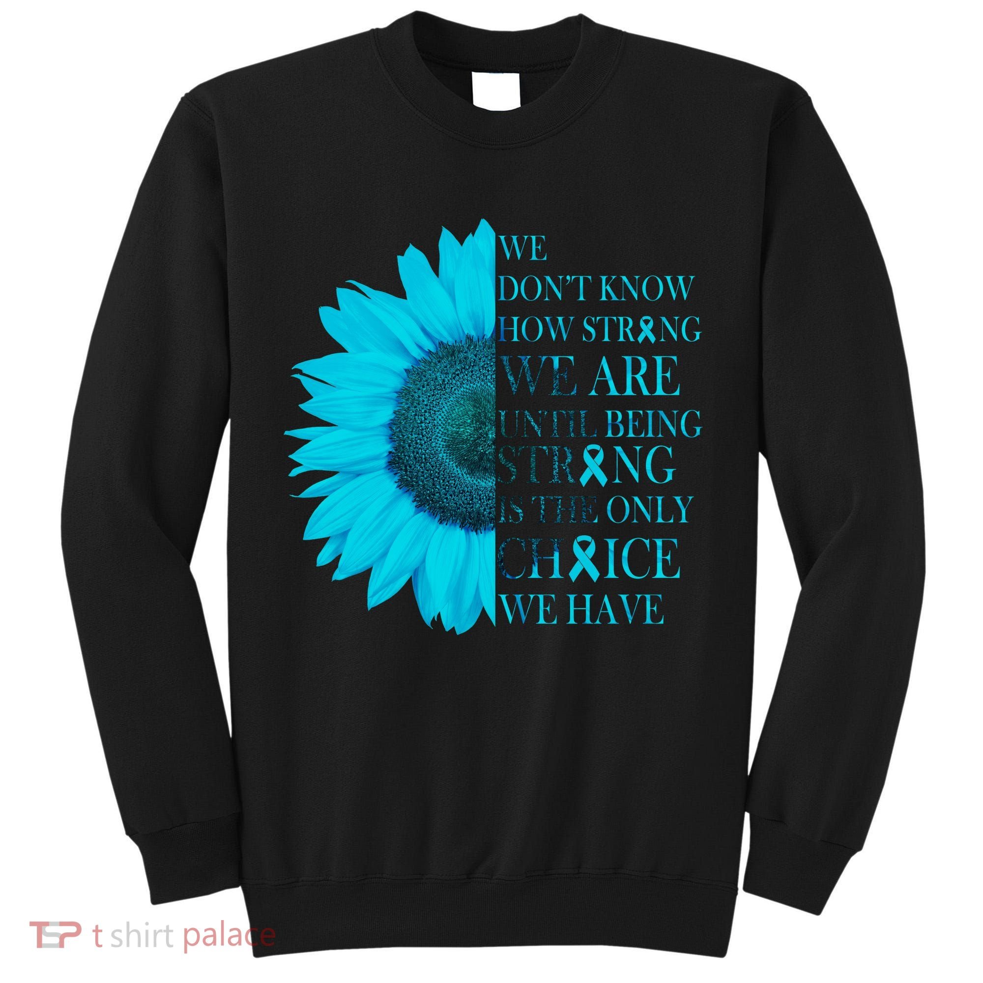 Colon Cancer Awareness Sunflower Tall Sweatshirt