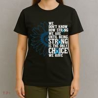 Colon Cancer Being Strong Is The Only Choice T-Shirt thumb 4
