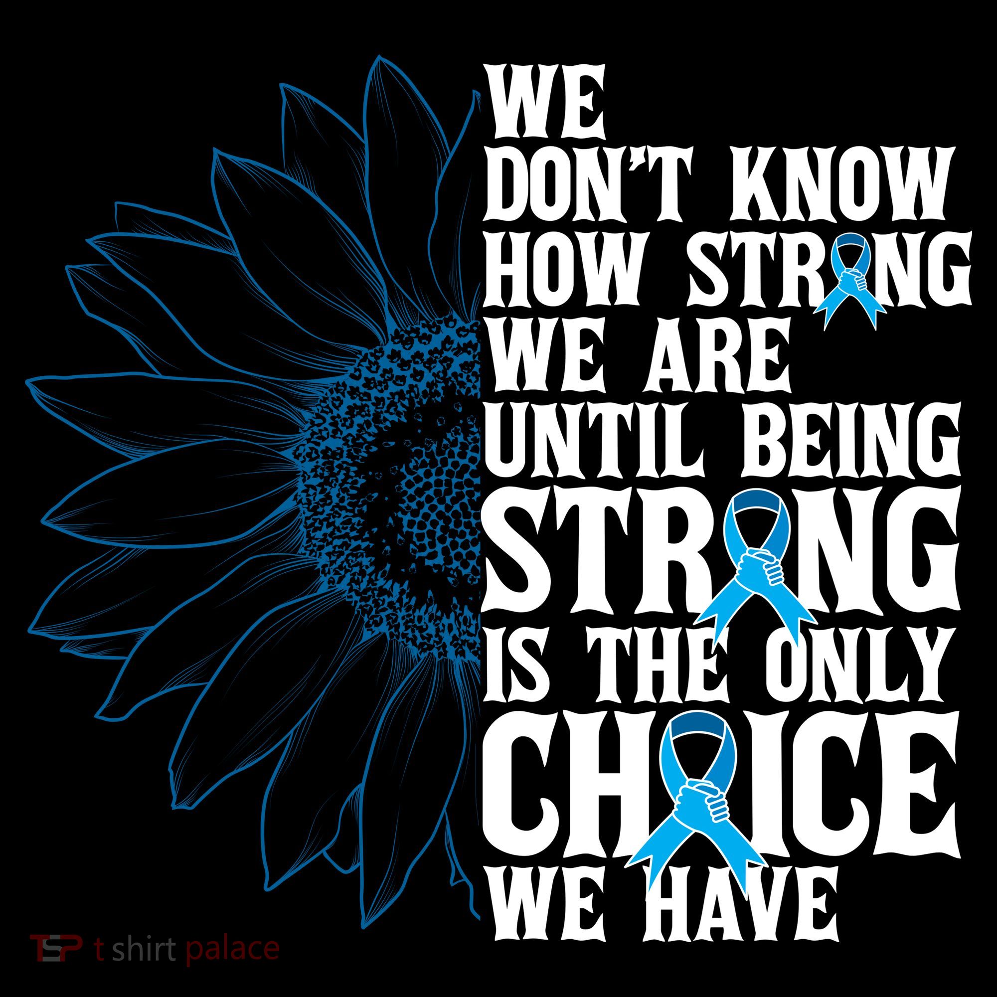 Colon Cancer Being Strong Is The Only Choice Button